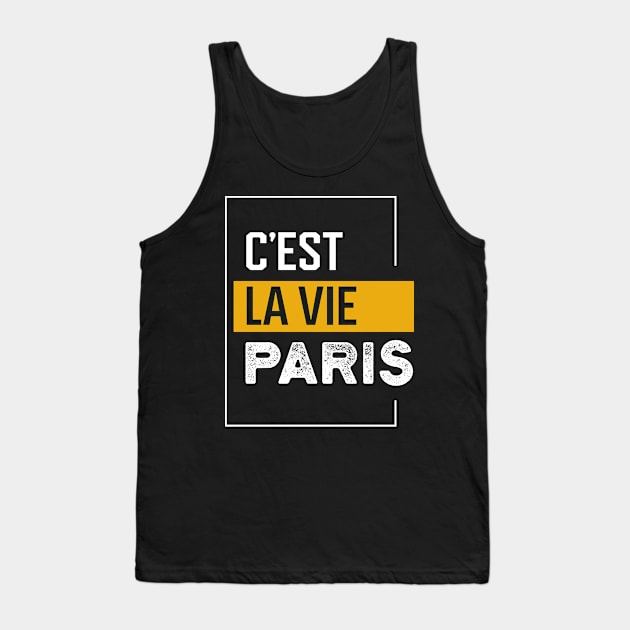 C'est La Vie - Motivational Gift Tank Top by Diogo Calheiros